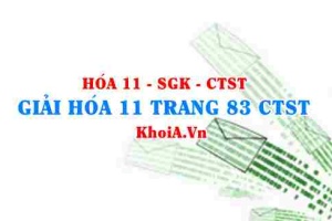 Giải Hóa 11 trang 83 Chân trời Sáng tạo